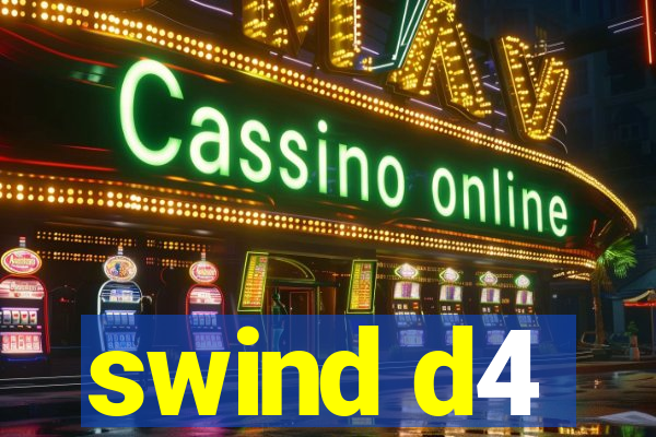 swind d4